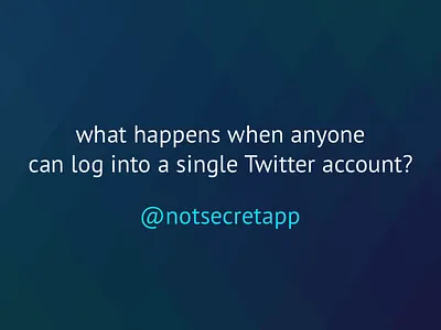 @notsecretapp experiment social twitter website