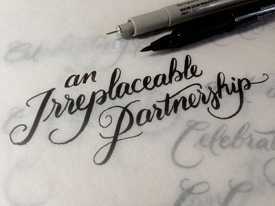 Irreplaceable brush lettering partnership script sketch