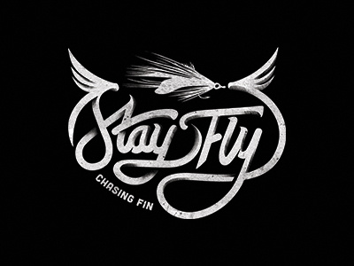 Stay Fly art artwork design lettering logo t shirt typography