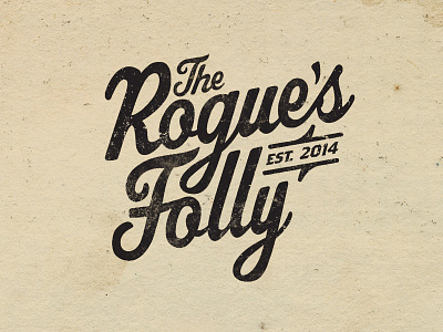 The Rogue's Folly (Redux) drawn hand lettering script typography vintage