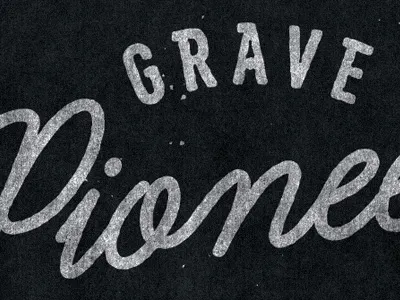 Grave Pioneer band custom typography logo