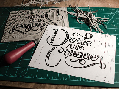 Divide and Conquer linoleum cut hand lettering lettering lino printmaking script