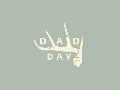 Dad Day Antler Shed antler bone branding buck camping design exploring fishing graphic design hiking hunting illustration logo old school texture vintage