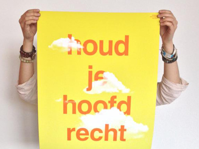 houd je hoofd recht poster