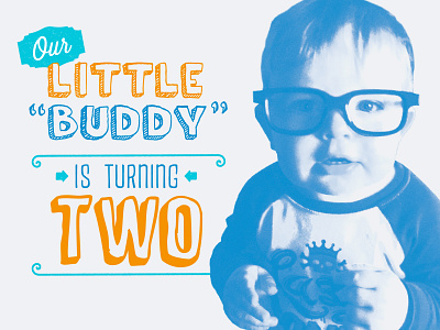 Turning Two Today announcement birthday family personal