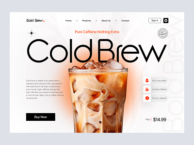 Bold Brew An Ecommerce Coffee Website beverage branding bold typography clean ui coffee website cold brew creative ui drink branding e commerce ui hero section landing page minimal ui modern ui product design product ui typography design ui design ux design web design website ui