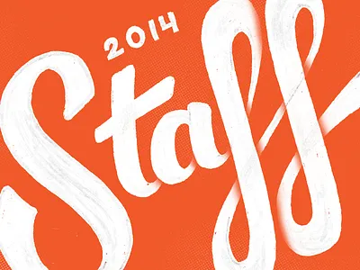 2014 Staff hand lettering lettering script shading staff summer t shirt type typography