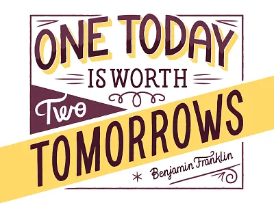 Baron Fig benjamin franklin drawn hand lettering poster quote type typography