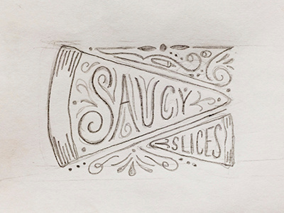 Saucy Slices flourish flourishes hand drawn logo pizza sauce sketch slice