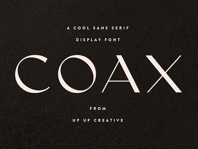 Coax, A Cool Sans Serif Display Font