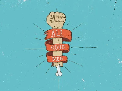 All Good Men bone fist lettering print ribbon sharpie