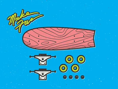 Make Fun board diy fun handmade make make fun sk8 skate skateboard summer trucks wheels