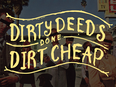 Dirty Deeds... acdc design hand lettering lettering music texture typography