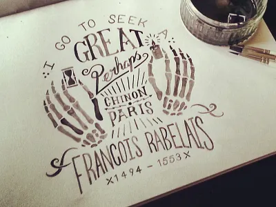 "I go to seek a Great Perhaps" death illustration lettering paint quote type typography