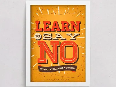 Learn to say no design feel happy interior quotes sayings thoughts type typography