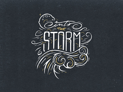 Into The Storm clouds drawn lettering moon storm waves