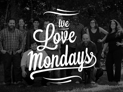 We Love Mondays design handletter handlettering lettering ligature minimal retro the u agency type typography