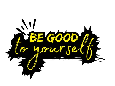 Be Good To Yourself design encouragement graphic design hardwork hustle inspiration travel typography