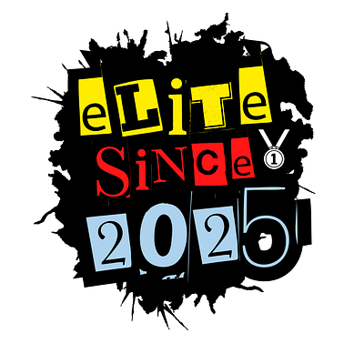 Elite Since 2025 design graphic design hardwork hustle inspiration statement design typography