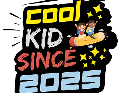 COOL KID Since 2025 design fun graphic design hardwork hustle inspiration typography