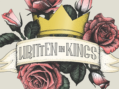 'Written In Kings' logo band branding crown illustration king kings logo music roses type typography