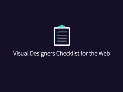Visual Designers Checklist for the Web adobe edge web fonts css design github html layout noun project open source typography web design yeoman