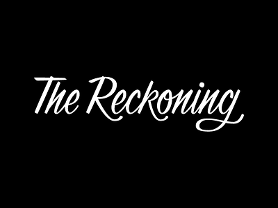 Reckoning Script custom lettering reckoning script