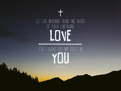 Trust cross god love morning mountain photography sunrise verse word