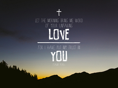 Trust cross god love morning mountain photography sunrise verse word