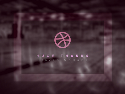 Thanks Steven McCabe dribbble feels grateful heart invite love mccabe steven thank thanks very wow