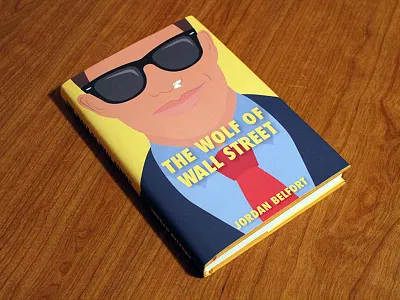 The Wolf of Wall Street Book Cover Redesign book book cover book redesign cocaine design drugs graphic design leonardo dicaprio party the wolf of wall street