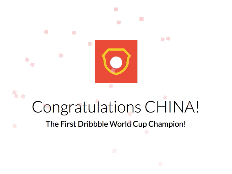 China, the first Dribbble World Cup champion! champion china confetti dribbble world cup worldddcup