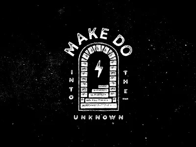Make Do - into the unknown graphic design hand lettering identity illustration lettering typography