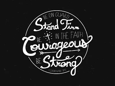1 Corinthians 16:13 corinthians courageous cross detail grunge hand lettering logo strong