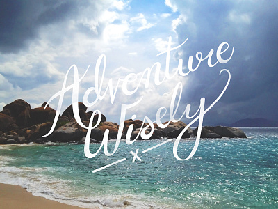 Adventure Wisely adventure hand lettering handletter ocean