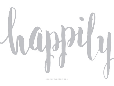 happily (vector) calligraphy custom happily jasmine ellesse jasminellesse lettering script