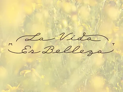 La Vida Es Belleza monoline quote spanish tattoo teresa type