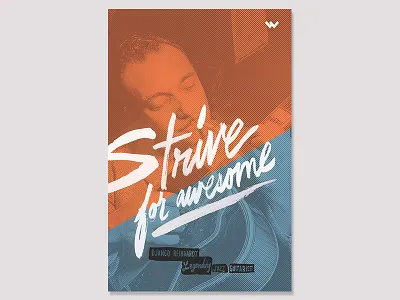 Strive for Awesome poster brush fun handmade lettering motivational poster