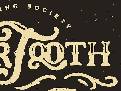 Hand-drawn Tooth lettering society texture tooth typography