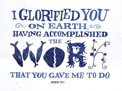 Verse of the Day: John 17:4 bible church hand drawn illustration john 17:4 logos bible software type typography verse