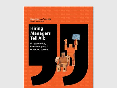 Secrets to Career Success eBook... IT Hiring Managers Tell All. ebook spiceworks sysadmin sysadmin day