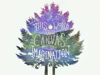 The World is But a Canvas color layout lettering nature tree