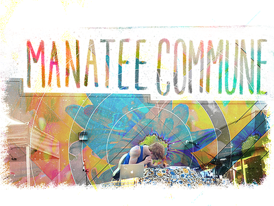 Manatee Commune color flower lettering manatee commune music texture