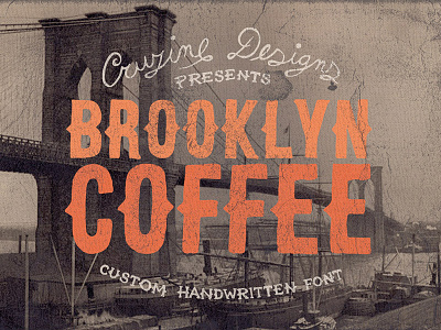 Brooklyn Coffee Custom Font custom display fancy font grunge retro signage typeface typo typography vintage