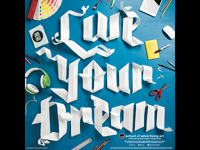 SAA Paper Type Poster black letter dimensional type dream hand lettering lettering live live your dream paper paper craft script type typography