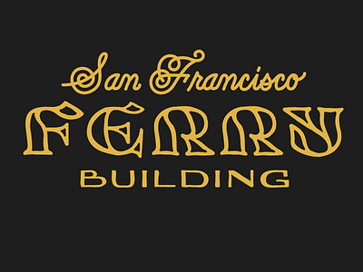 Day017 — San Francisco Ferry Building custom lettering practice san francsico