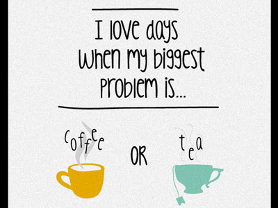 Coffee & Tea Quote illustration quote tshirt typography