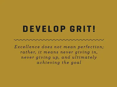 Grit Poster excellence fun giving goal gold grit perfection poster type