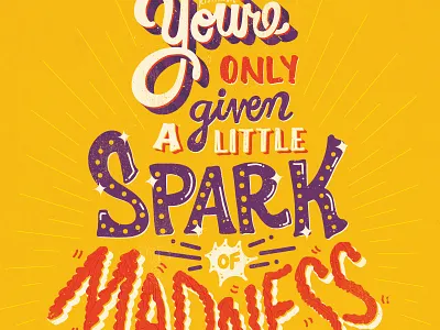 Spark of Madness hand lettering handwritten type lettering quote robin williams typography