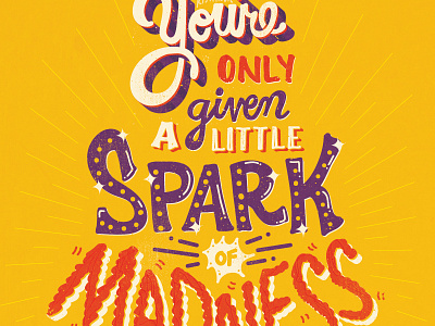 Spark of Madness hand lettering handwritten type lettering quote robin williams typography